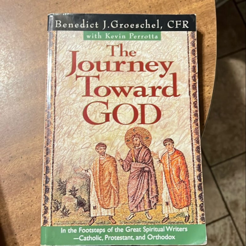 The Journey Toward God