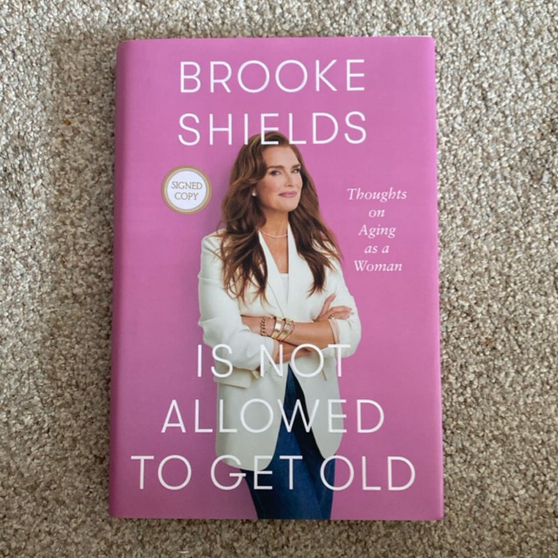Brooke Shields Is Not Allowed to Get Old