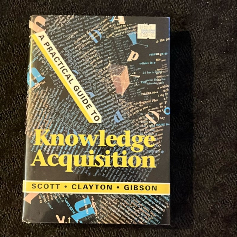 A Practical Guide to Knowledge Acquisition