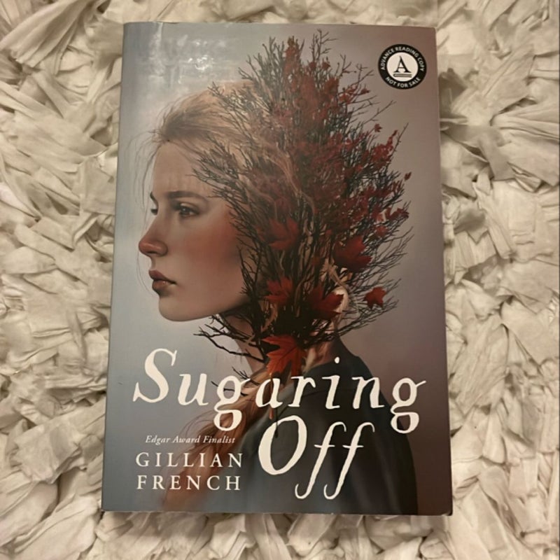 Sugaring Off ARC
