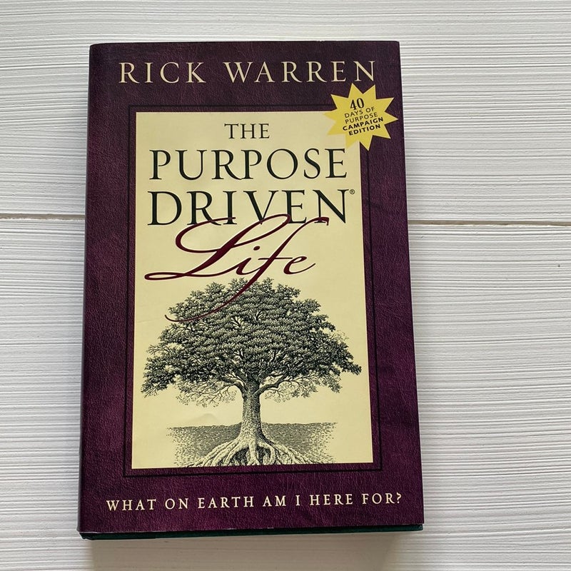 The Purpose Driven Life