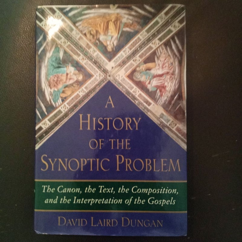 A History of The Synoptic Problem 