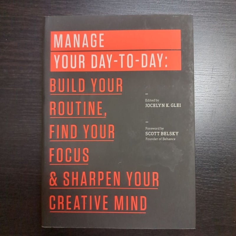 Manage Your Day-To-Day