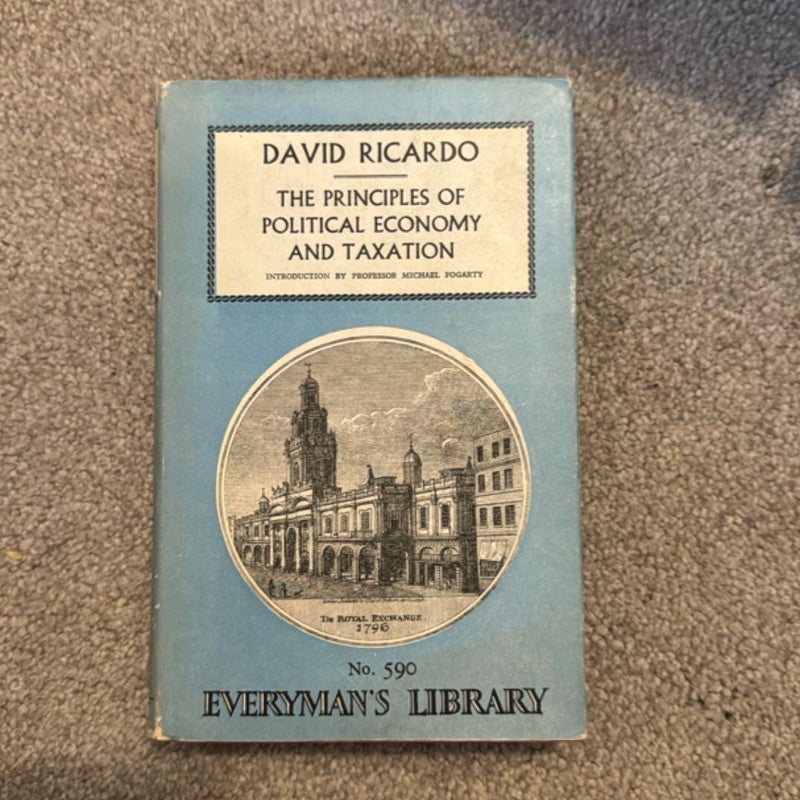 The Principles of Political Economy and Taxation