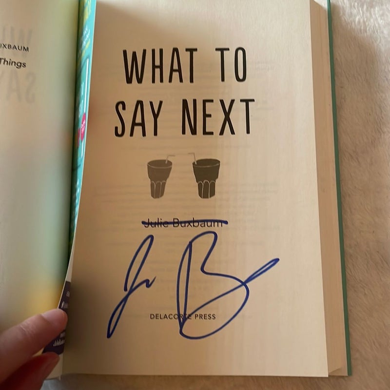 What to Say Next SIGNED 