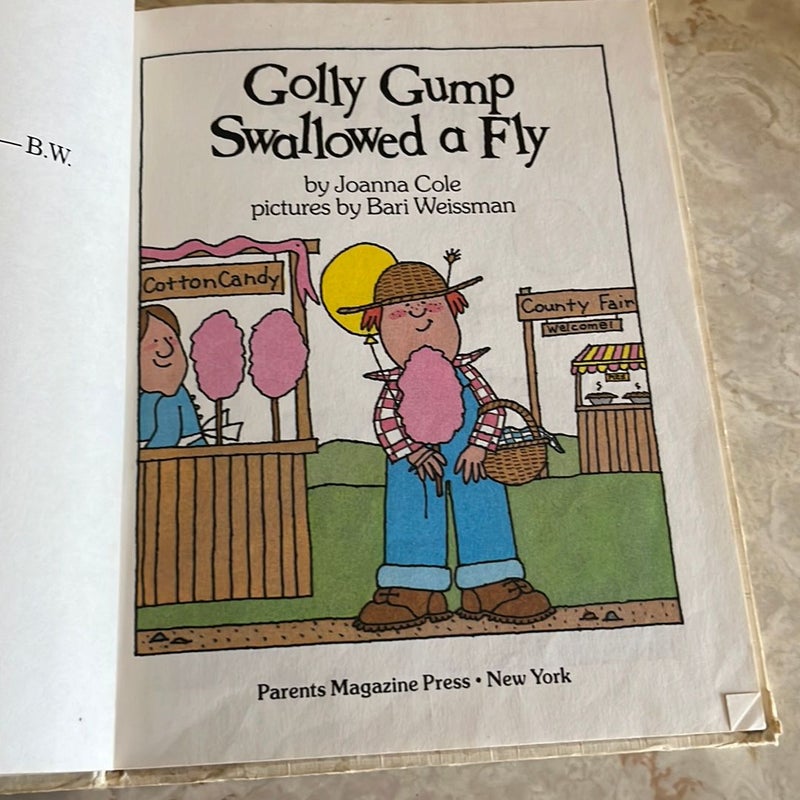 Golly Gump Swallowed a Fly