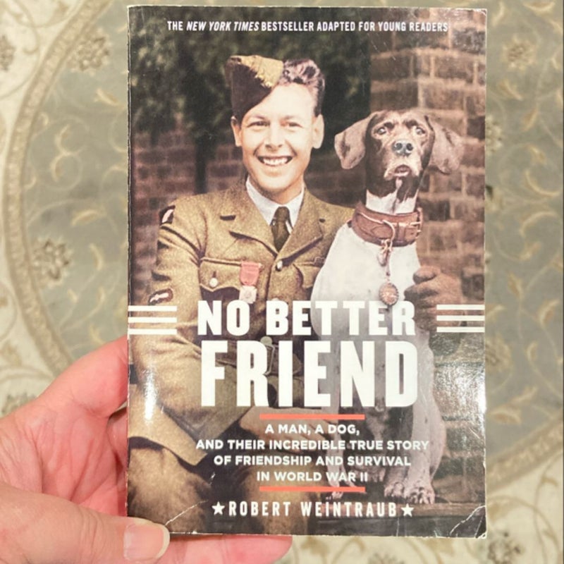 No Better Friend: Young Readers Edition