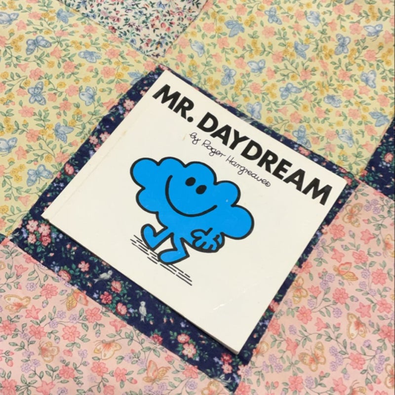 Mr. Daydream