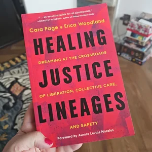 Healing Justice Lineages