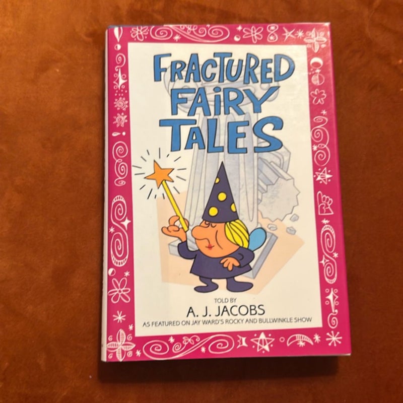 Fractured Fairy Tales