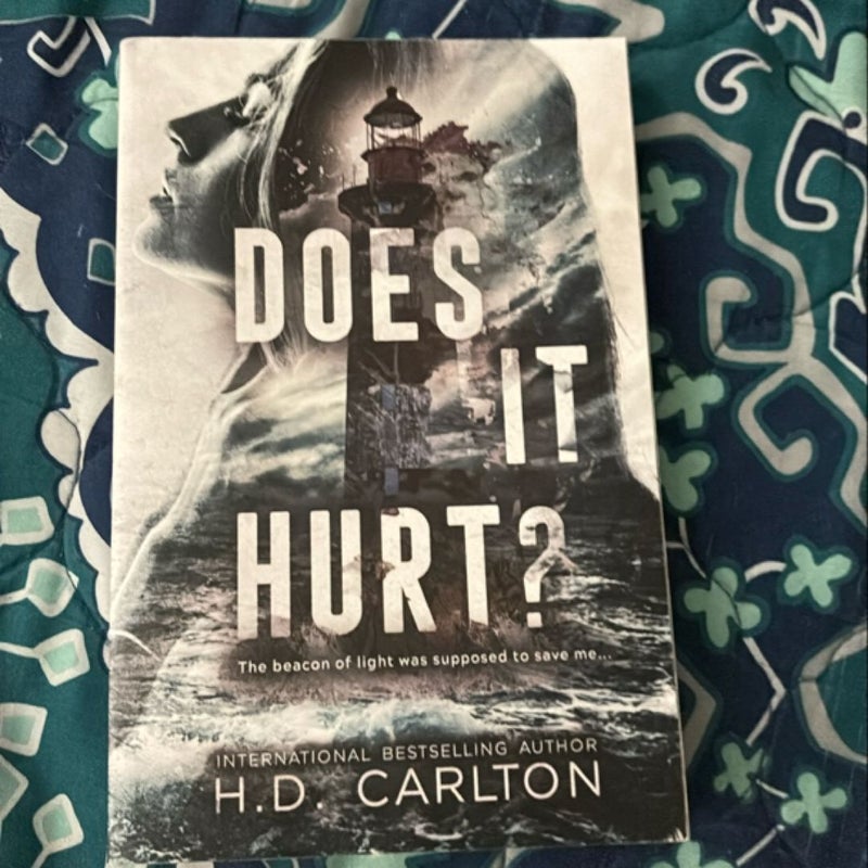 Does It Hurt?