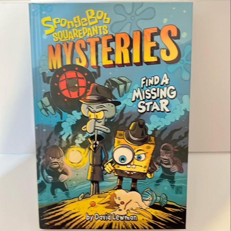 Find a Missing Star (SpongeBob SquarePants Mysteries #1)