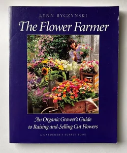 The Flower Farmer