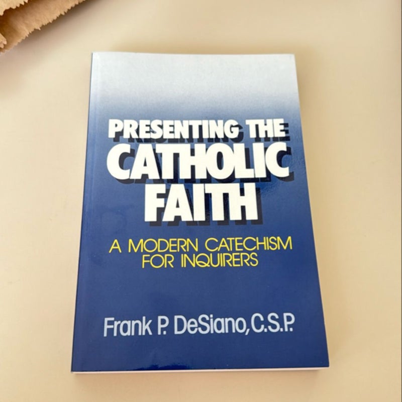 Presenting the Catholic Faith