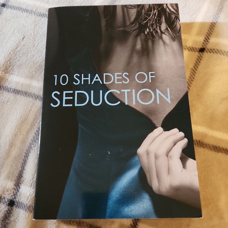 10 Shades of Seduction