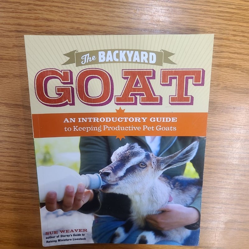 The Backyard Goat