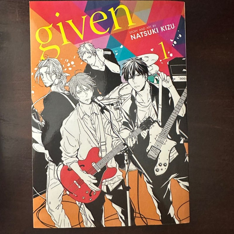 Given, Vol. 1