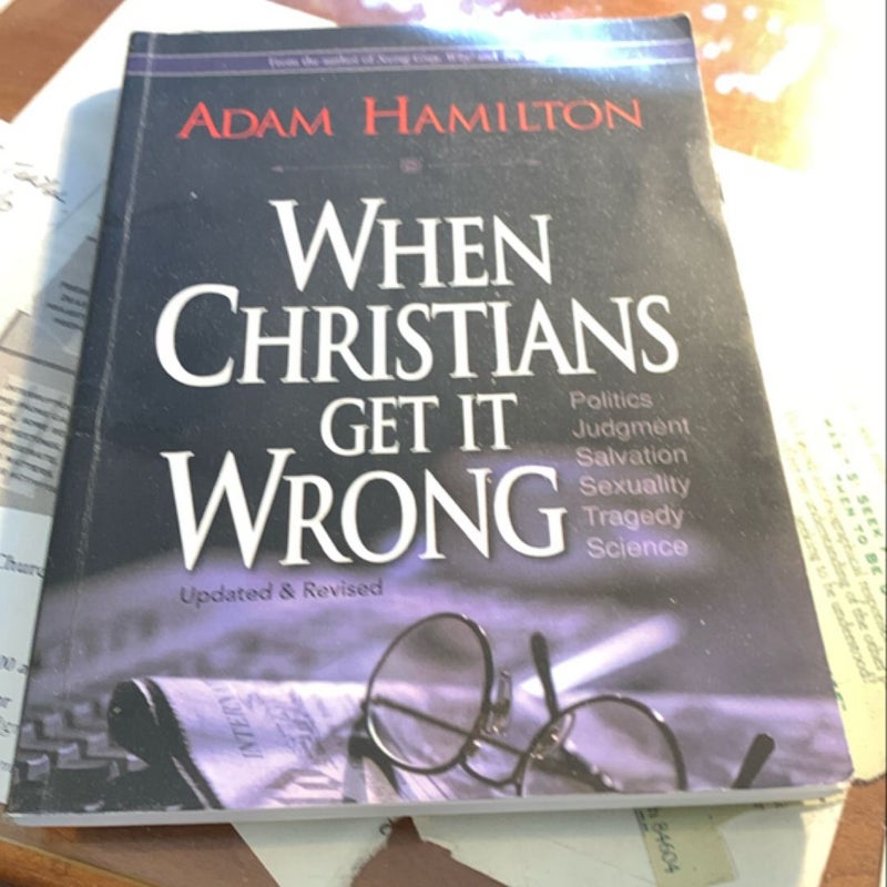 When Christians Get It Wrong (Revised)