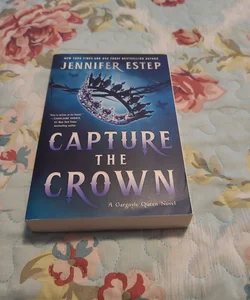 Capture the Crown book 1