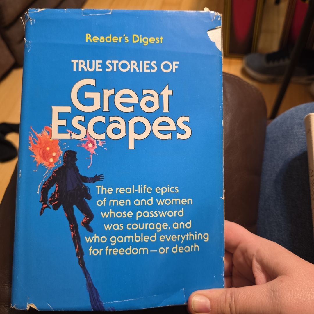 True Stories of Great Escapes
