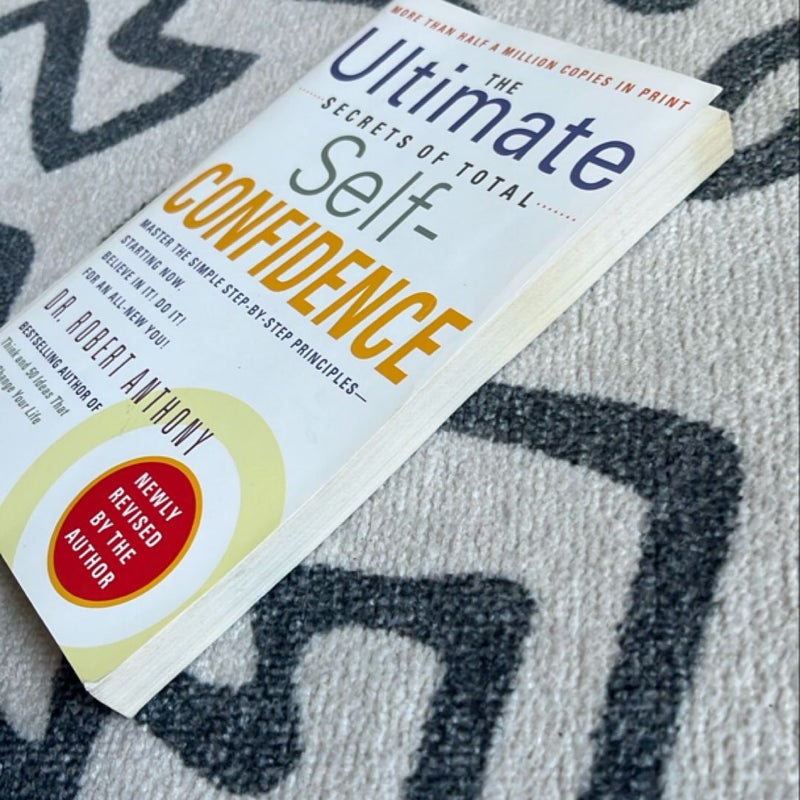 The Ultimate Secrets of Total Self-Confidence