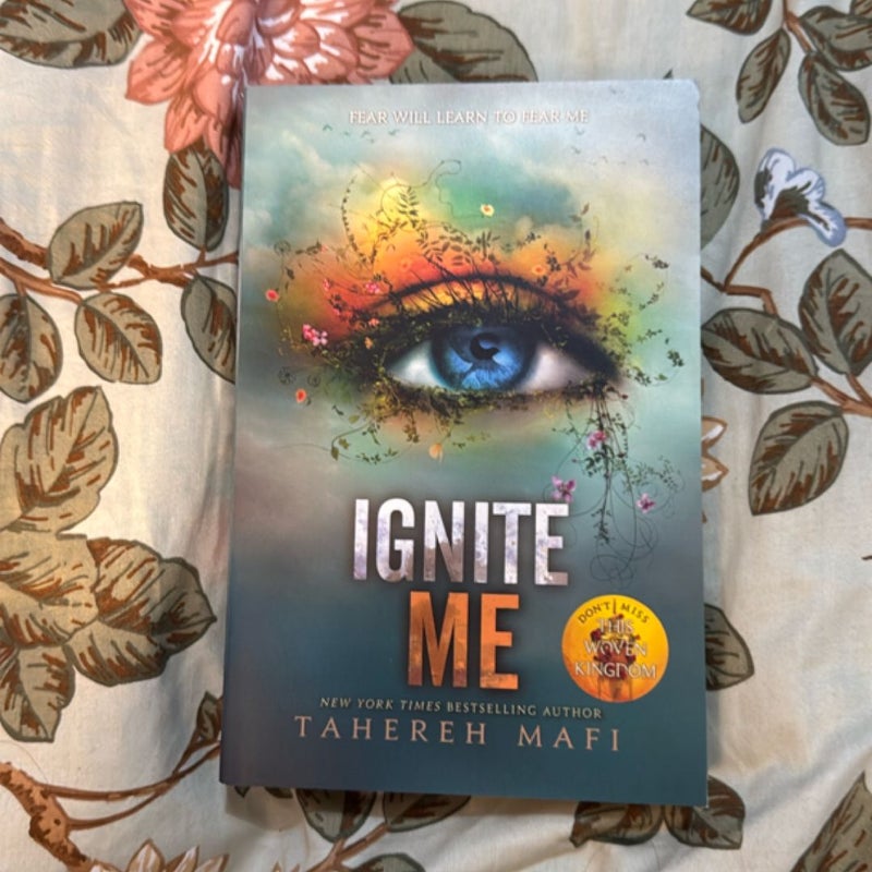 Ignite Me