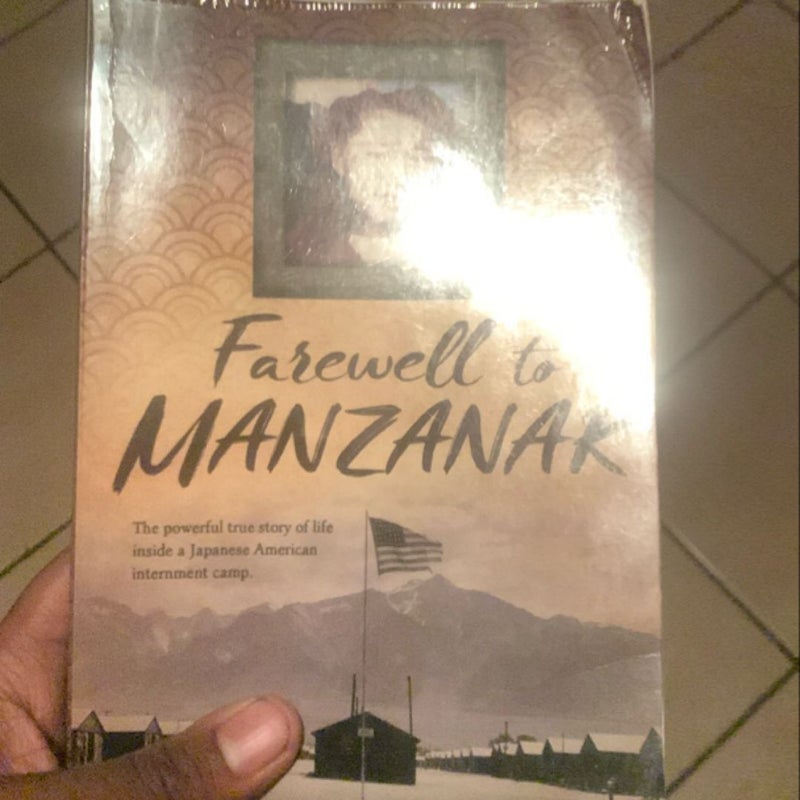 Farewell to Manzanar