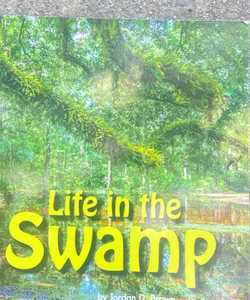 Life in the Swamp