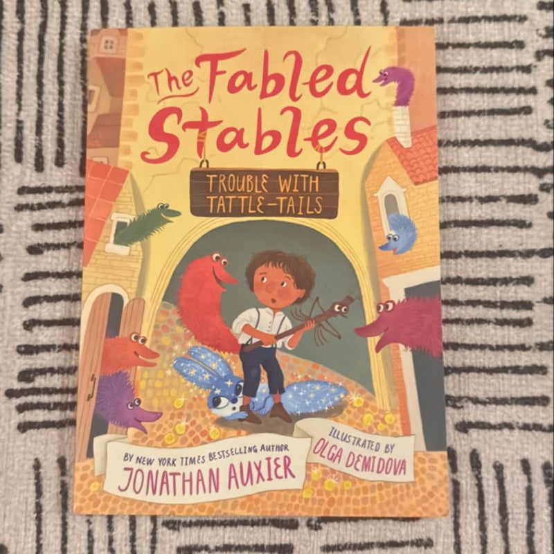 Trouble with Tattle-Tails (the Fabled Stables Book #2)