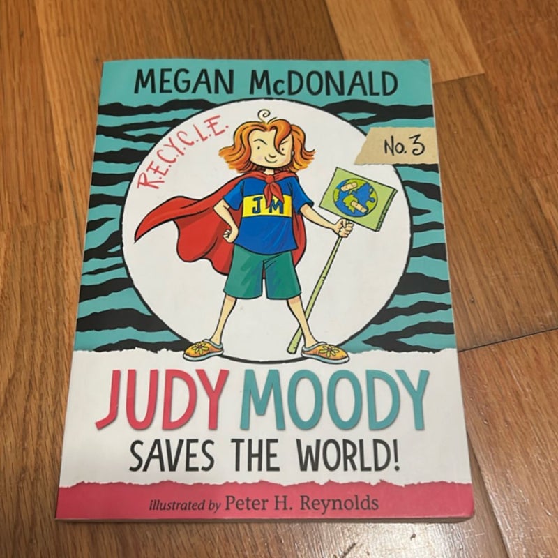 Judy Moody Saves the World!