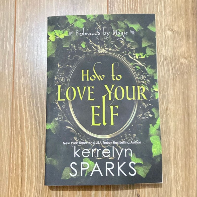 How to Love Your Elf