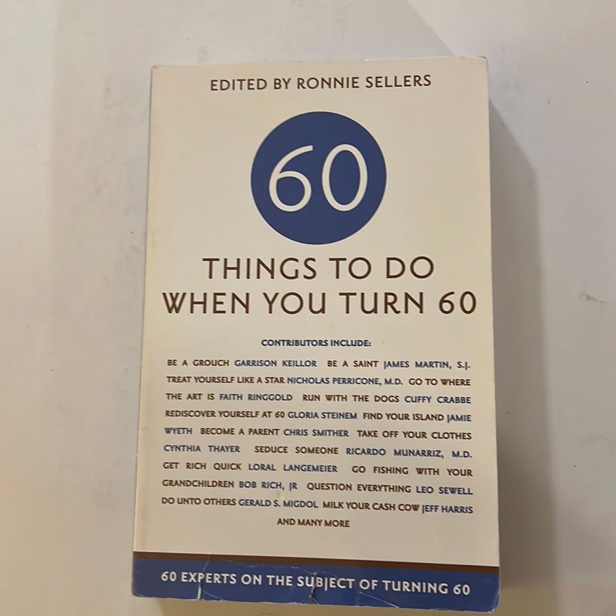 Sixty Things to Do When You Turn Sixty by Ronnie Sellers