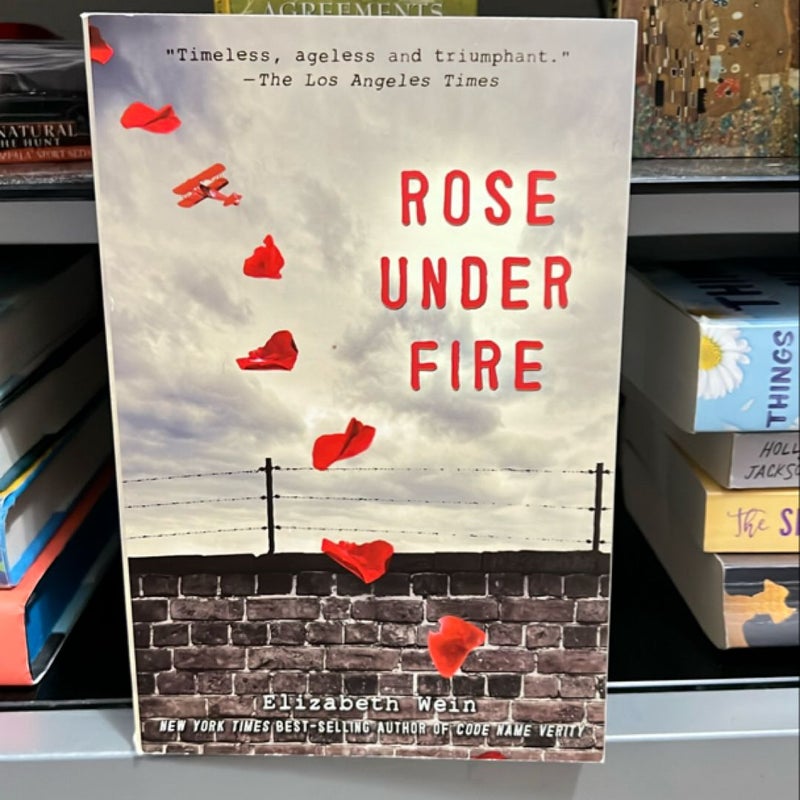 Rose under Fire