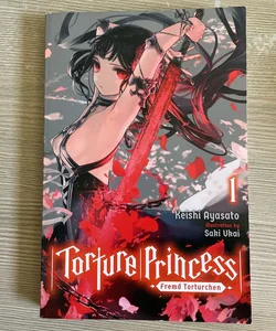 Torture Princess: Fremd Torturchen, Vol. 1 (light Novel)
