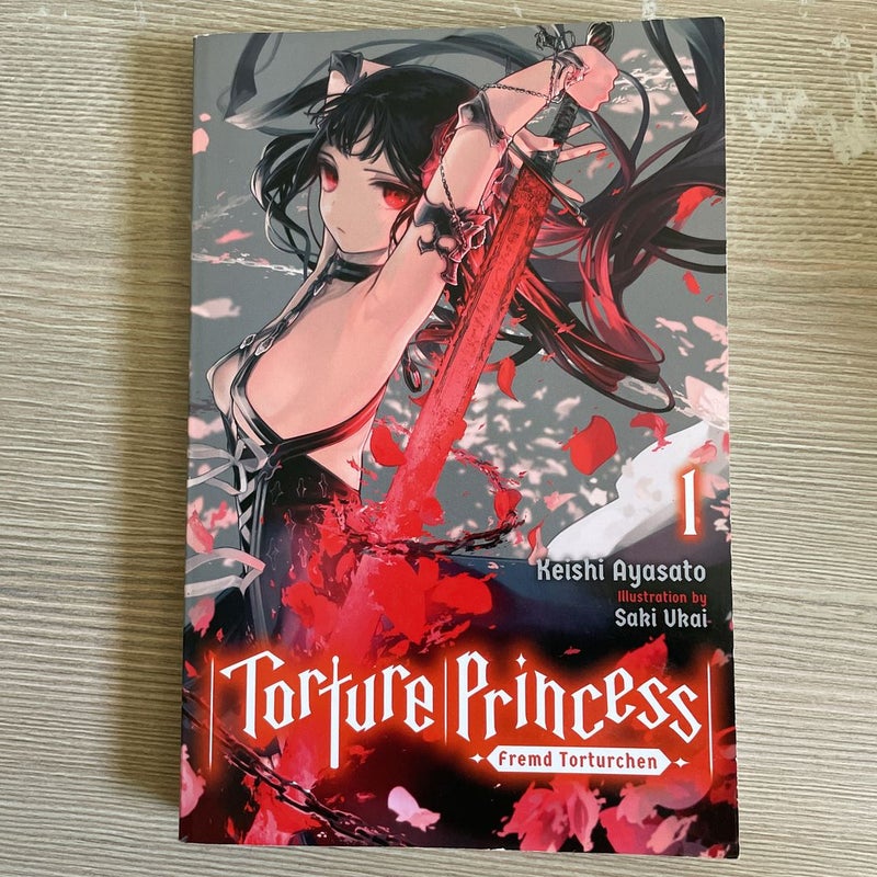 Torture Princess: Fremd Torturchen, Vol. 1 (light Novel)