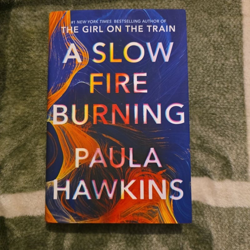 A Slow Fire Burning