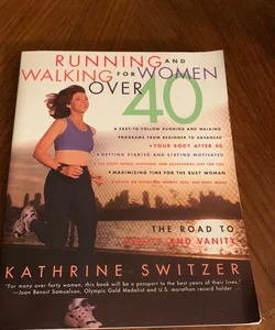 Running and Walking for Women Over 40
