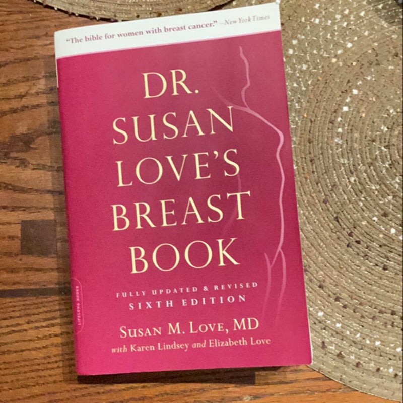 Dr. Susan Love's Breast Book