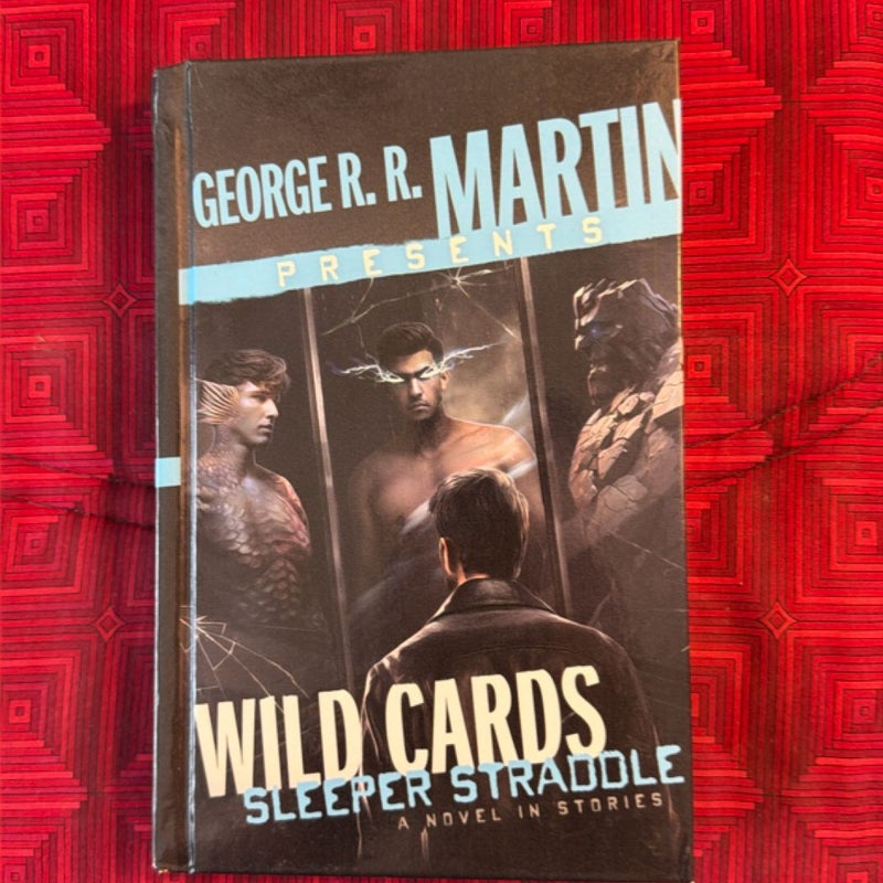 George R. R. Martin Presents Wild Cards: Sleeper Straddle
