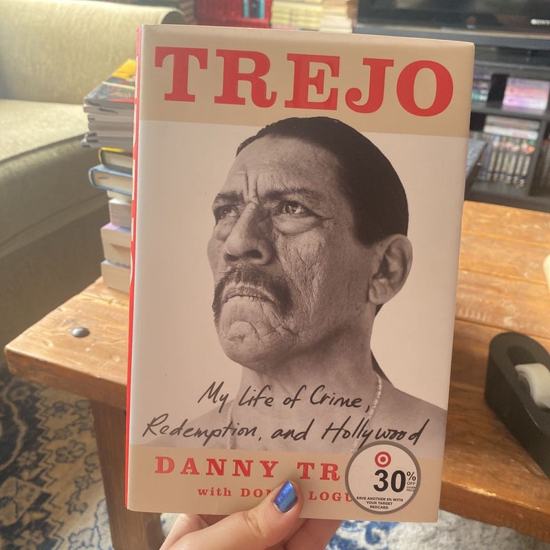 Trejo, Book by Danny Trejo, Donal Logue