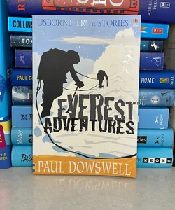 Everest Adventures (Usborne True Stories)