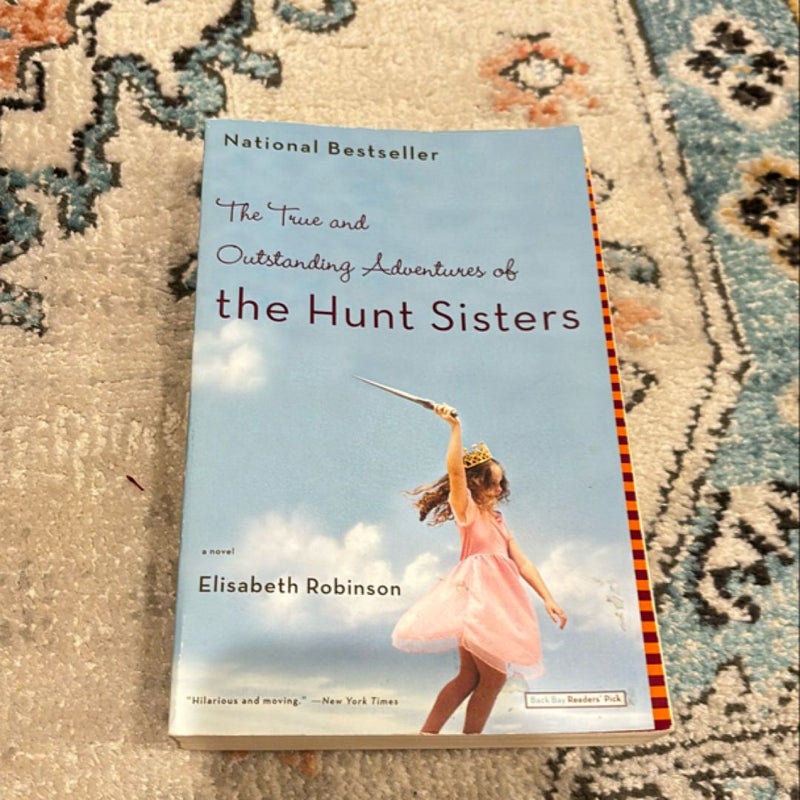 The True and Outstanding Adventures of the Hunt Sisters