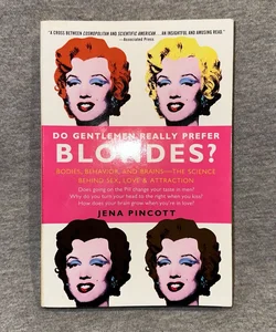 Do Gentlemen Really Prefer Blondes?