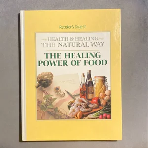 The Healing Power of Food