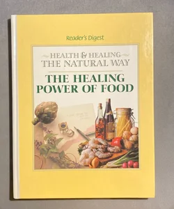 The Healing Power of Food