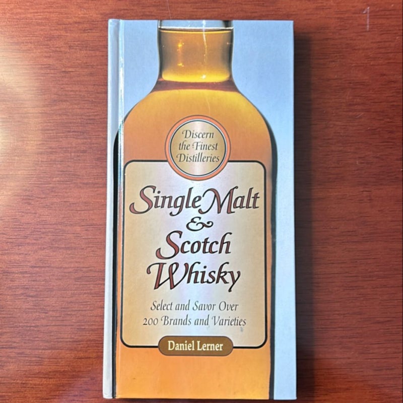 Single-Malt and Scotch Whiskey