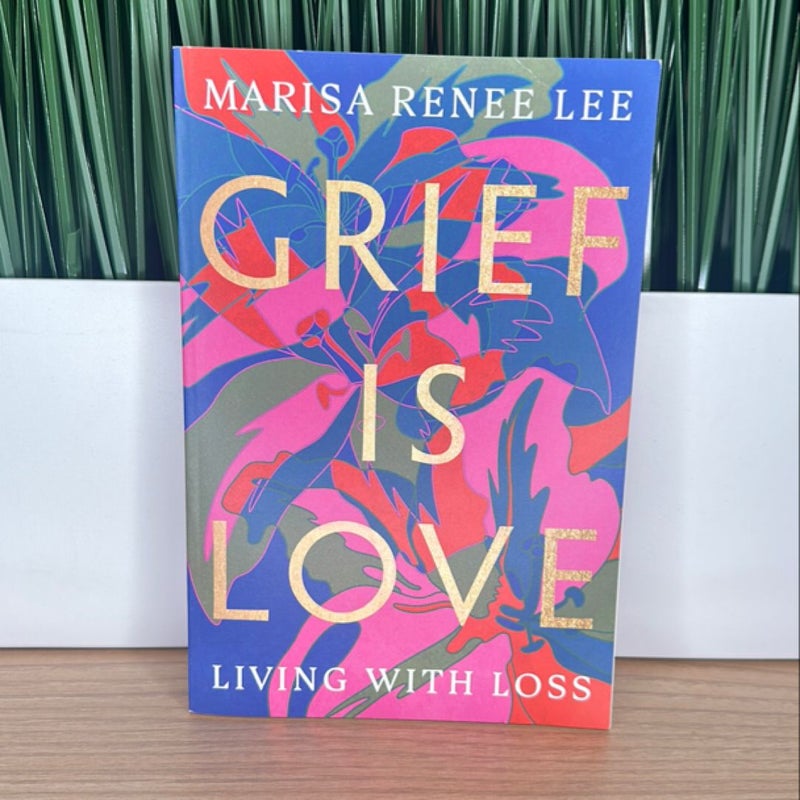 Grief Is Love