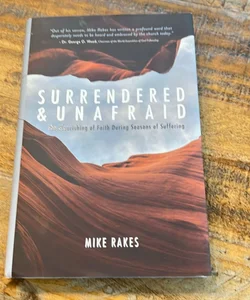 Surrendered & Unafraid