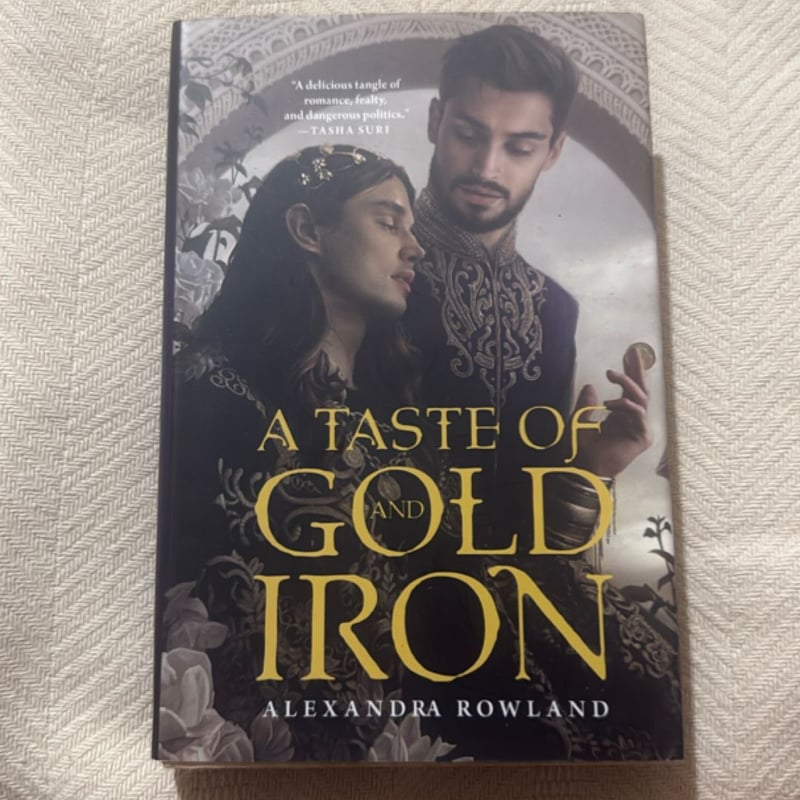 A Taste of Gold and Iron