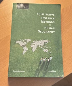 Qualitative Research Methods in Human Geograpby 